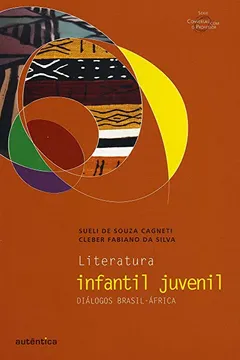 Livro Literatura Infantil Juvenil. Diálogos Brasil África - Resumo, Resenha, PDF, etc.