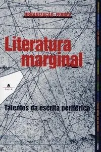 Livro Literatura Marginal - Resumo, Resenha, PDF, etc.