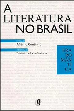 Livro Literatura no Brasil. Era Romântica - Volume 3 - Resumo, Resenha, PDF, etc.