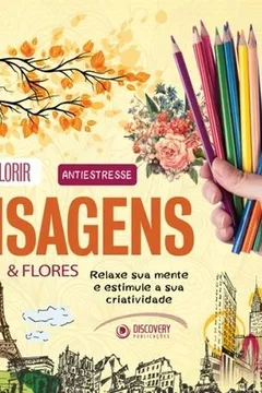 Livro Livro de Colorir Antiestresse. Paisagens, Cidades e Flores - Resumo, Resenha, PDF, etc.