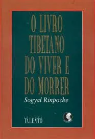Livro Livro Tibetano Do Viver E Do Morrer, O - Resumo, Resenha, PDF, etc.