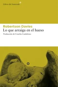 Capa do livro Lo Que Arraiga En El Hueso