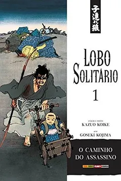 Livro Lobo Solitário - Volume 1 - Resumo, Resenha, PDF, etc.