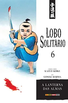 Livro Lobo Solitário - Volume 6 - Resumo, Resenha, PDF, etc.