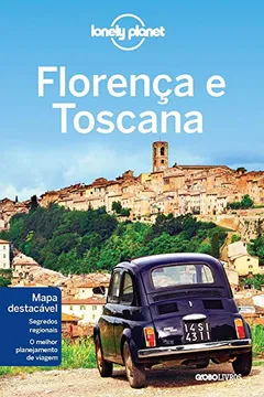 Livro Lonely Planet Florença E Toscana - Resumo, Resenha, PDF, etc.