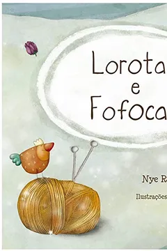 Livro Lorotas e Fofocas - Resumo, Resenha, PDF, etc.