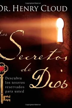 Livro Los Secretos de Dios: Descubra los Tesoros Reservados Para Usted = The Secret Things of God - Resumo, Resenha, PDF, etc.