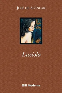Livro Luciola. Moderna - Resumo, Resenha, PDF, etc.