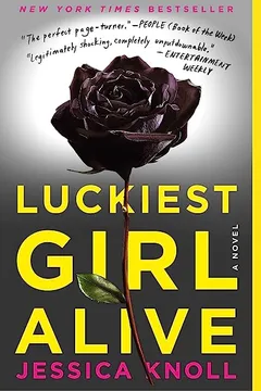 Livro Luckiest Girl Alive - Resumo, Resenha, PDF, etc.