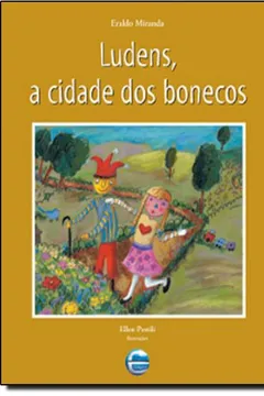 Livro Ludens. A Cidade dos Bonecos - Resumo, Resenha, PDF, etc.