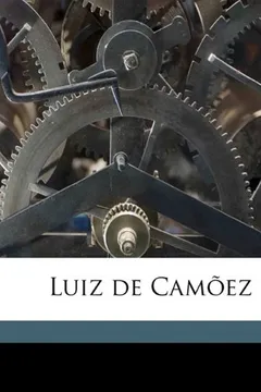 Livro Luiz de CAM EZ - Resumo, Resenha, PDF, etc.