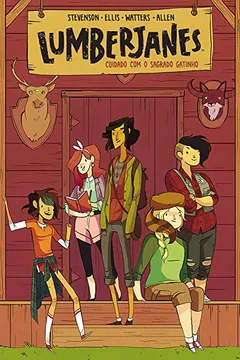 Capa do livro Lumberjanes. Cuidado com o Sagrado Gatinho