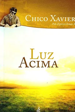 Livro Luz Acima - Resumo, Resenha, PDF, etc.