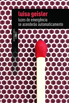 Livro Luzes De Emergência Se Acenderão Automaticamente - Resumo, Resenha, PDF, etc.