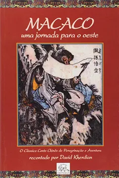 Livro Macaco - Uma Jornada Para O Oeste - Resumo, Resenha, PDF, etc.