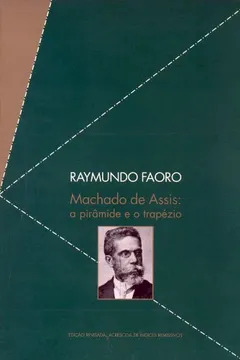 Livro Machado De Assis. A Pirâmide E O Trapézio - Resumo, Resenha, PDF, etc.