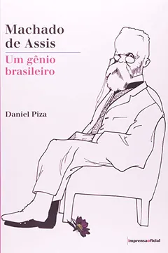Livro Machado De Assis. Gênio Brasileiro - Resumo, Resenha, PDF, etc.