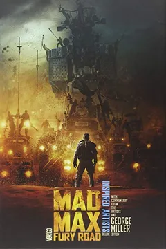 Livro Mad Max: Fury Road Inspired Artists Deluxe Edition - Resumo, Resenha, PDF, etc.