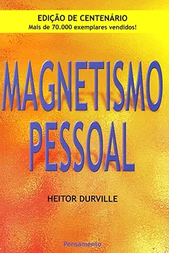 Livro Magnetismo Pessoal - Resumo, Resenha, PDF, etc.