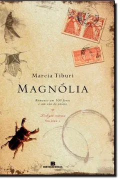 Livro Magnólia - Trilogia Íntima. Volume 1 - Resumo, Resenha, PDF, etc.