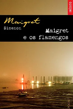 Livro Maigret E Os Flamengos - Coleção L&PM Pocket - Resumo, Resenha, PDF, etc.
