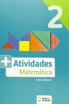 Livro Mais Atividades. Matemática. 2º Ano - Resumo, Resenha, PDF, etc.