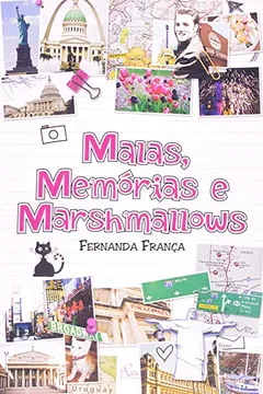 Livro Malas, Memórias E Marshmallows - Resumo, Resenha, PDF, etc.
