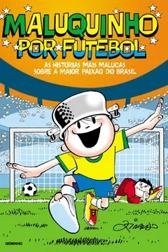 Livro Maluquinho Por Futebol - Resumo, Resenha, PDF, etc.