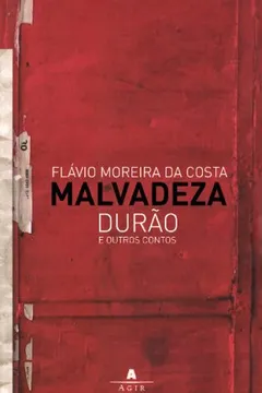 Livro Malvadeza Durão E Outros Conto - Resumo, Resenha, PDF, etc.