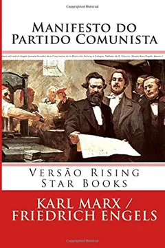 Livro Manifesto Do Partido Comunista: Versao Rising Star Books - Resumo, Resenha, PDF, etc.