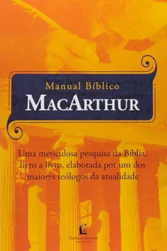 Livro Manual Bíblico MacArthur - Resumo, Resenha, PDF, etc.