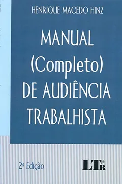 Livro Manual (Completo) de Audiência Trabalhista - Resumo, Resenha, PDF, etc.