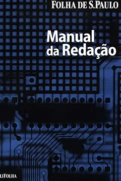 Livro Manual da Redação da Folha de São Paulo - Resumo, Resenha, PDF, etc.