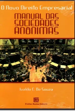 Livro Manual Das Sociedades Anonimas - Resumo, Resenha, PDF, etc.
