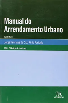Livro Manual De Arrendamento Urbano - Volume 2 - Resumo, Resenha, PDF, etc.