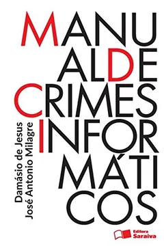 Livro Manual de Crimes Informáticos - Resumo, Resenha, PDF, etc.