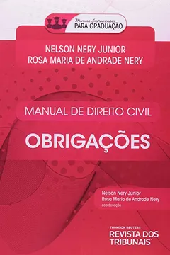 Livro Manual de Direito Civil. Obrigações - Coleção Manuais Instrumentais Para Graduação - Resumo, Resenha, PDF, etc.