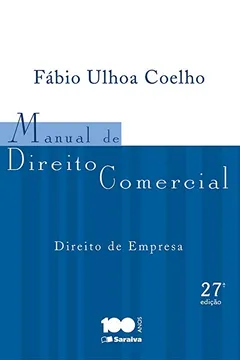 Livro Manual de Direito Comercial. Direito de Empresa - Resumo, Resenha, PDF, etc.