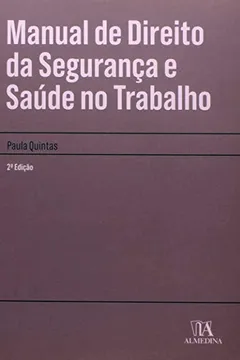 Livro Manual De Direito Da Seguranca E Saude No Trabalho - Resumo, Resenha, PDF, etc.