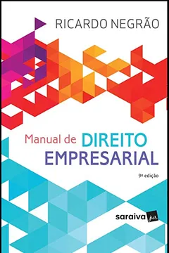 Livro Manual de direito empresarial - 9ª edição de 2019 - Resumo, Resenha, PDF, etc.
