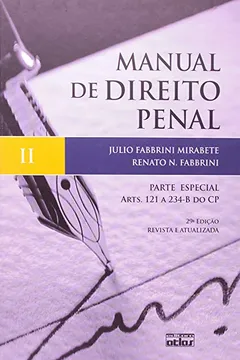 Livro Manual De Direito Penal. Parte Especial. Artigos 121 A 234 Do CP - Volume 2 - Resumo, Resenha, PDF, etc.