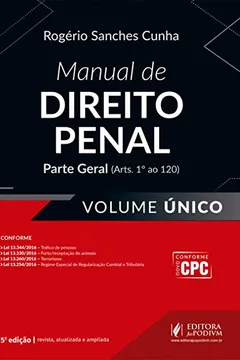 Livro Manual de direito penal: Parte geral (Arts. 1º ao 120) - Resumo, Resenha, PDF, etc.