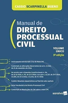 Livro Manual de Direito Processual Civil. Lei Nº 13.105, de 16.03.2015 - Volume Único - Resumo, Resenha, PDF, etc.