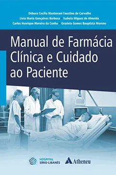 Livro Manual de farmácia clínica e cuidado ao paciente - Resumo, Resenha, PDF, etc.