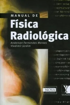 Livro Manual de Física Radiológica - Resumo, Resenha, PDF, etc.
