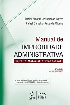 Livro Manual de Improbidade Administrativa. Direito Material e Processual - Resumo, Resenha, PDF, etc.