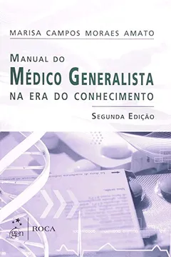 Livro Manual de Médico Generalista na Era do Conhecimento - Resumo, Resenha, PDF, etc.