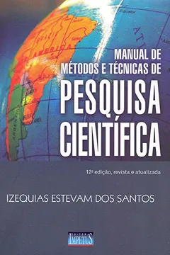 Livro Manual de Métodos e Técnicas de Pesquisa Científica - Resumo, Resenha, PDF, etc.