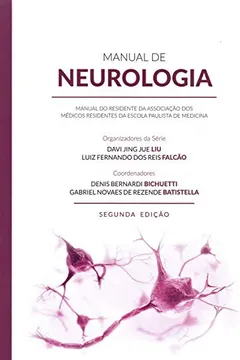 Livro Manual de Neurologia - Manual do Residente da Amerepam: Manual do Residente da Associação dos Médicos Residentes da Escola Paulista de Medicina - Resumo, Resenha, PDF, etc.