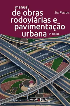 Livro Manual de Obras Rodoviárias e Pavimentação Urbana - Resumo, Resenha, PDF, etc.